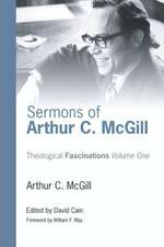 Sermons of Arthur C. McGill