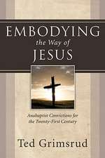 Embodying the Way of Jesus