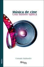 Musica de cine. Una ilusion optica