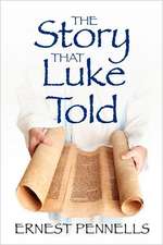 The Story That Luke Told