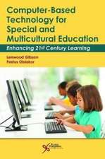 Computer-Based Technology for Special and Multicultural Education