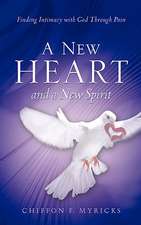 A New Heart and a New Spirit