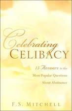 Celebrating Celibacy