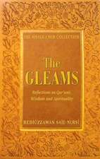 Gleams: Reflections on Qur'anic Wisdom and Spirituality