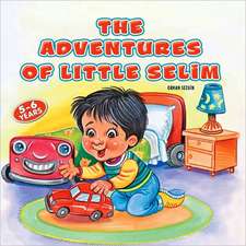 Adventures of Little Selim