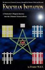 Enochian Initiation: A Thelemite's Magical Journey Into the Ultimate Transcendence