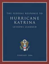 The Federal Response to Hurricane Katrina: February 2006