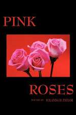 Pink Roses