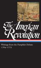 The American Revolution: (Library of America #265)