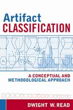 ARTIFACT CLASSIFICATION: A CONCEPTUAL AND METHODOLOGICAL APPROACH