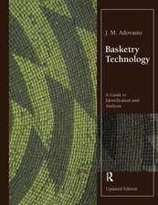 Basketry Technology: A Guide to Identification and Analysis, Updated Edition