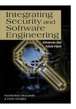 Integrating Security and Software Engineering