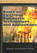 Cases on Electronic Commerce Technologies and Applications