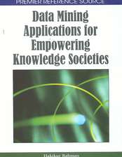 Data Mining Applications for Empowering Knowledge Societies