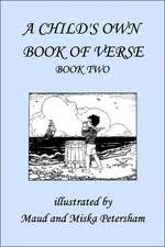 A Child's Own Book of Verse, Book Two