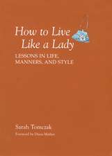 How to Live Like a Lady