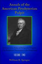 Annals of the Presbyterian Pulpit: Volume Two