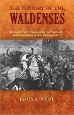 The History of the Waldenses