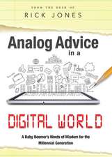 Analog Advice in a Digital World