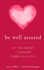 Be Well Assured