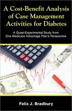 A Cost-Benefit Analysis of Case Management Activities for Diabetes