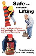 Safe and Effective Lifting