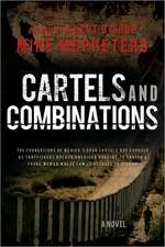 Cartels and Combinations