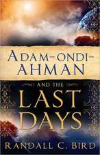 Adam-ondi-Ahman and the Last Days