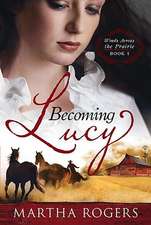 Becoming Lucy