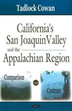 California's San Joaquin Valley and the Appalachian Region