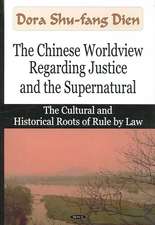 The Chinese Worldview Regarding Justice and the Supernatural