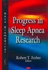 Progress in Sleep Apnea Research