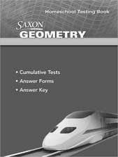 Saxon Geometry Home School Testing Book