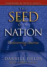 The Seed of a Nation: Rediscovering America