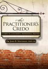 Mattingly, J: Practitioner's Credo