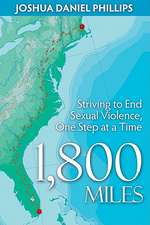 1,800 Miles: Striving to End Sexual Violence, One Step at a Time