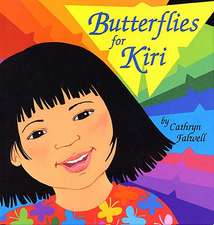 Butterflies for Kiri