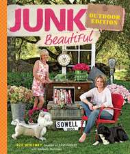 Junk Beautiful Outdoor Edition