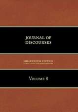 Journal of Discourses, Volume 8