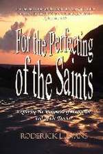 For the Perfecting of the Saints