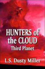 Hunters of the Cloud: Third Planet