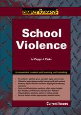 School Violence: Current Issues