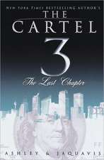 The Cartel 3: The Last Chapter