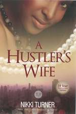 A Hustler's Wife