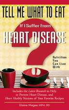 If I Suffer from Heart Disease: Nutrition You Can Live with