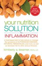 Your Nutrition Solution to Inflammation