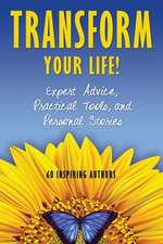 Transform Your Life