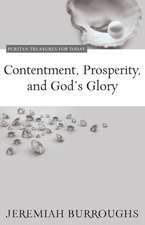 Contentment, Prosperity, and God's Glory