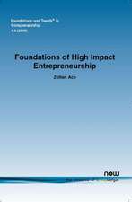 Foundations of High Impact Entrepreneurship