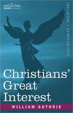 Christians' Great Interest